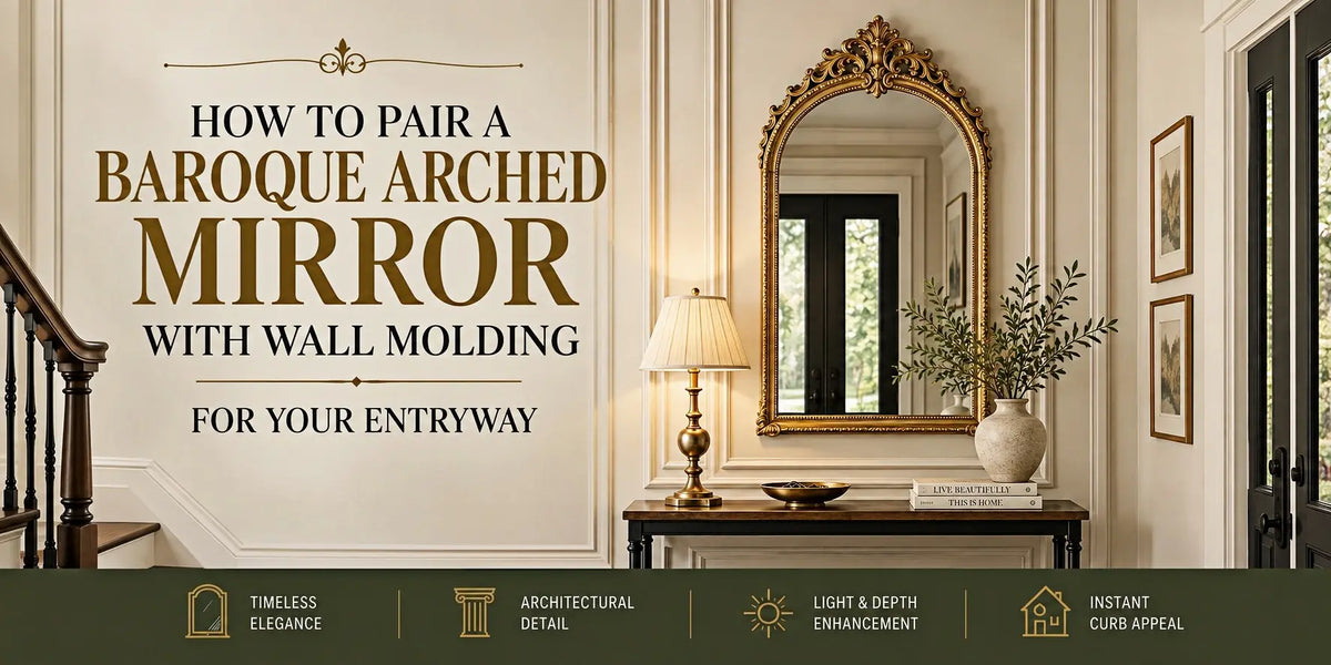 How to Pair a Baroque Arched Mirror With Wall Molding for Your Entryway